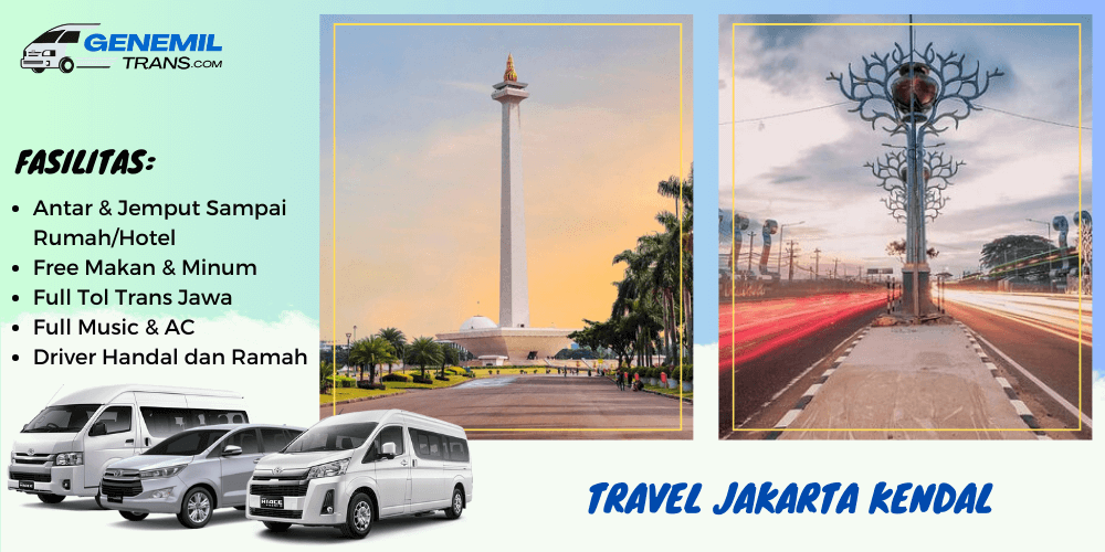 Travel Jakarta Kendal Sistem Antar Jemput – Ready Setiap Hari