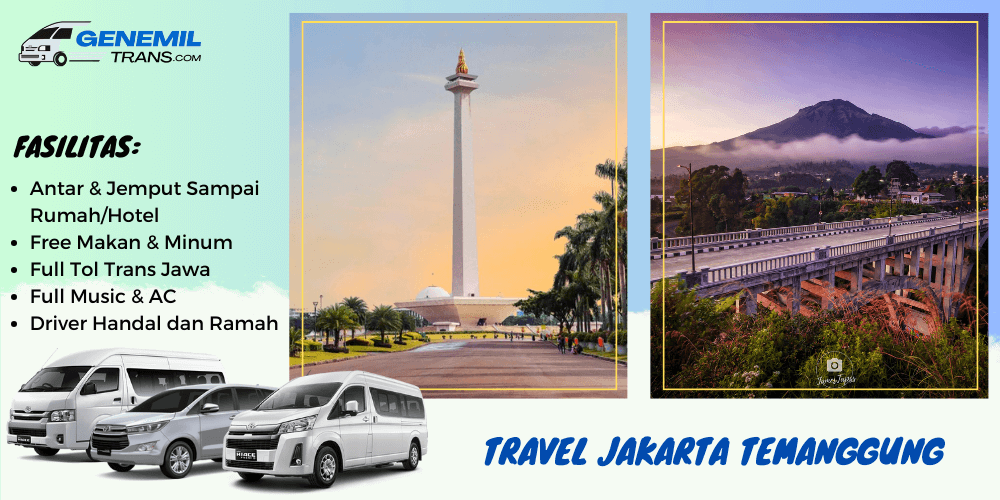 Travel Jakarta Temanggung Diantar dan Dijemput – Booking Sekarang