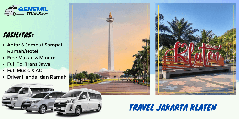 Travel Jakarta Klaten Siap Antar Jemput – Harga Terjangkau