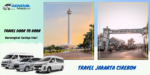 Travel Jakarta Cirebon Diantar dan Dijemput – Praktis Sampai Lokasi