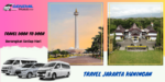 Travel Jakarta Kuningan Siap Antar Jemput – Hubungi Kami 24 Jam