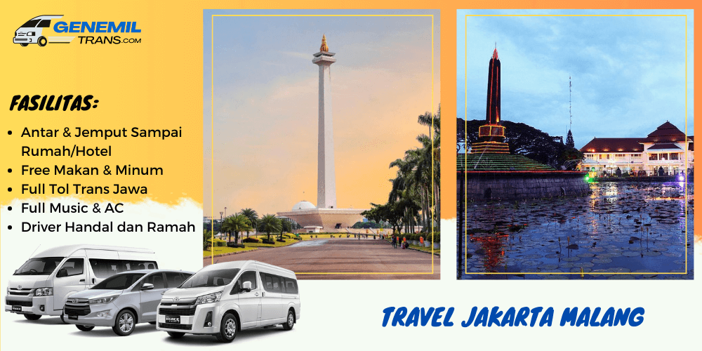 Travel Jakarta Malang Diantar dan Dijemput – Reguler, Eksekutif & Carter