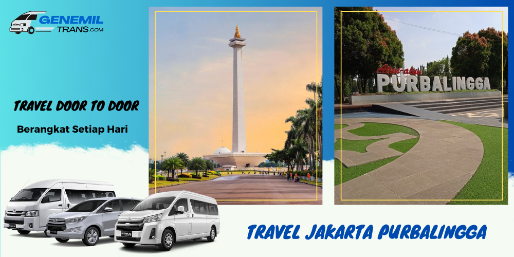 Travel Jakarta Purbalingga Siap Antar Jemput – Reservasi Mudah