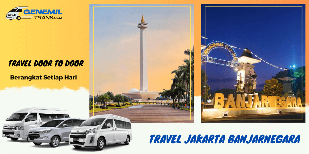 Travel Jakarta Banjarnegara Sistem Antar Jemput – Praktis Sampai Lokasi